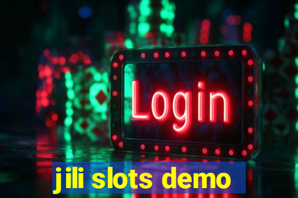 jili slots demo